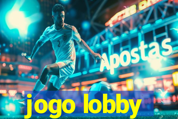 jogo lobby